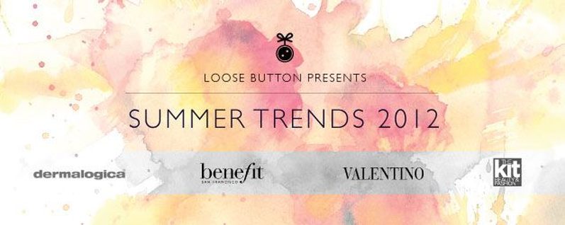 Loose Button Summer Trends 2012